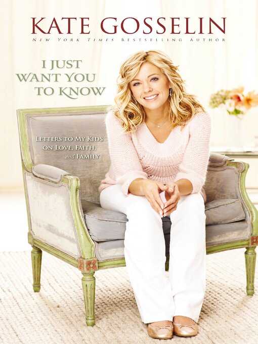 Title details for I Just Want You to Know by Kate Gosselin - Wait list